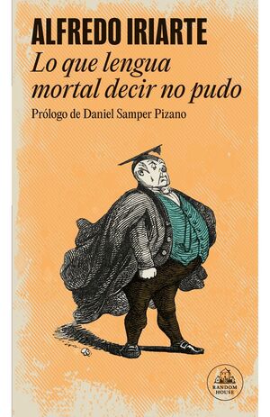 LO QUE LENGUA MORTAL DECIR NO PUDO. IRIARTE, ALFREDO. 9786287552210  Garabato Libros