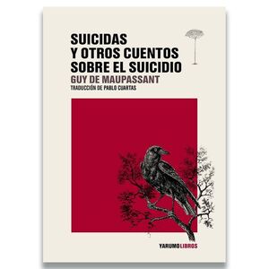 SUICIDAS Y OTROS CUENTOS SOBRE EL SUICIDIO