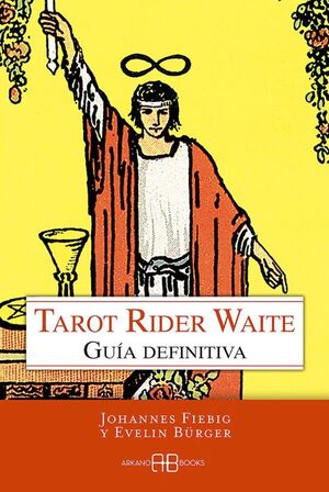 TAROT RIDER WAITE : GUÍA DEFINITIVA