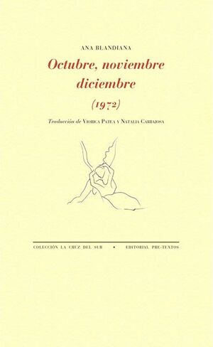 OCTUBRE, NOVIEMBRE, DICIEMBRE (1972)