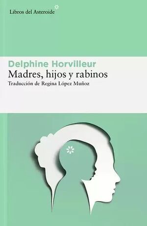 MADRES, HIJOS Y RABINOS