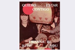 QUIERO ESTAR CONTIGO / I WANNA BE WITH YOU