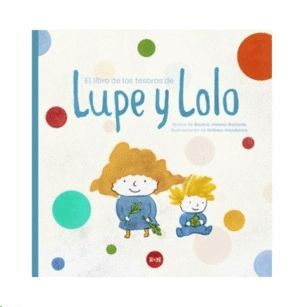 EL LIBRO DE LOS TESOROS DE LUPE Y LOLO