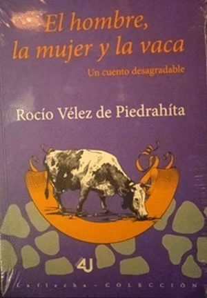 EL HOMBRE, LA MUJER Y LA VACA